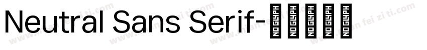 Neutral Sans Serif字体转换